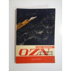 O.Z.N. O PROBLEMA MODERNA - Florin GHEORGHITA